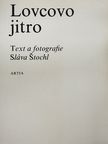 Sláva Stochl - Lovcovo jitro [antikvár]