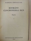 Gabriel Chevallier - Botrány Clochemerle-ben I-II. [antikvár]