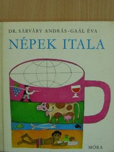 Dr. Sárváry András - Népek itala [antikvár]