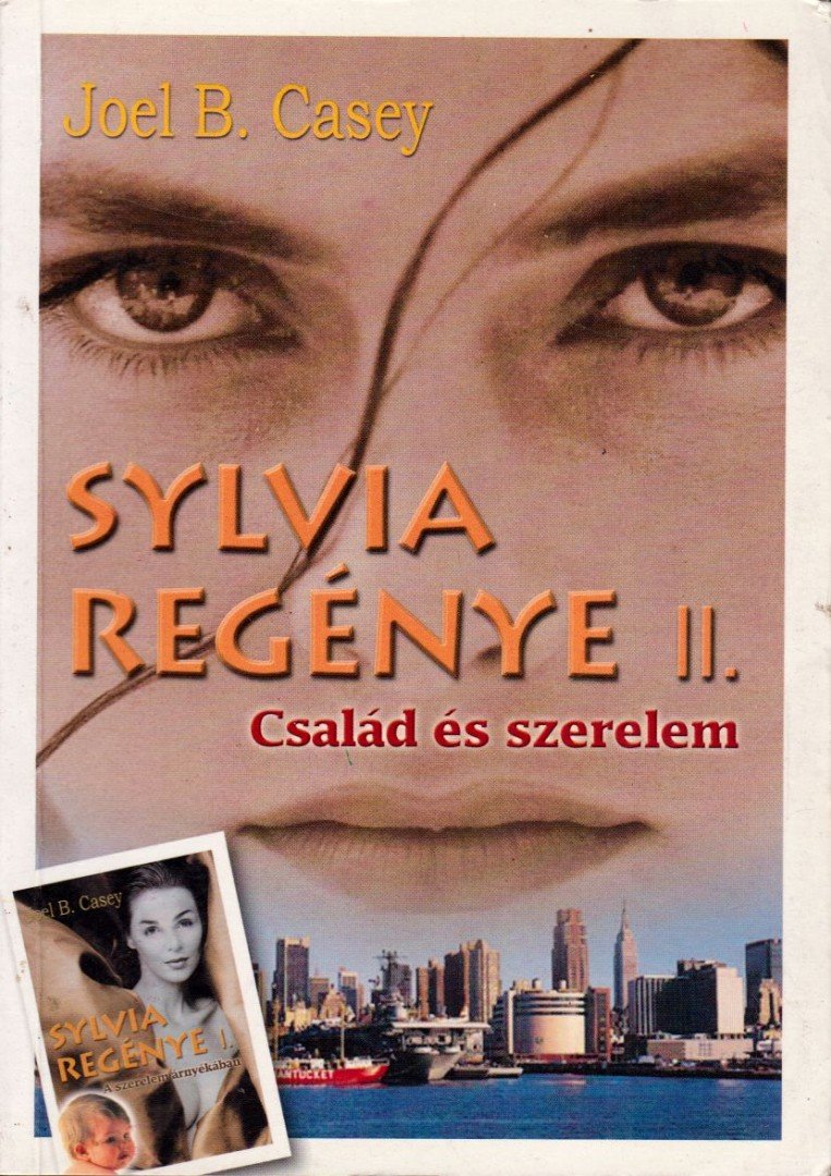 Joel B. Casey - Sylvia regénye II. [antikvár]