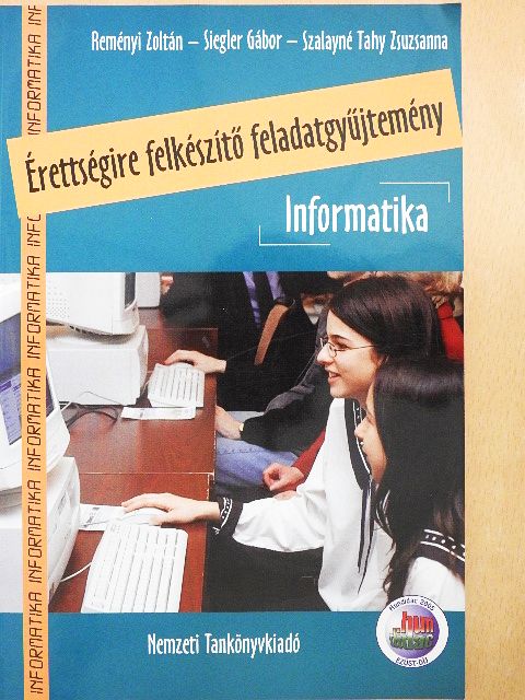 Reményi Zoltán - Érettségire felkészítő feladatgyűjtemény - Informatika - CD-vel [antikvár]