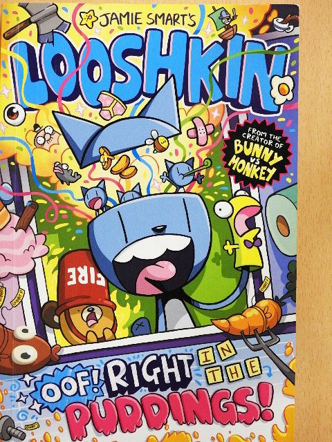 Jamie Smart - Looshkin: Oof! Right in the Puddings! [antikvár]