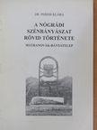 Dr. Peresi Klára - A nógrádi szénbányászat rövid története [antikvár]
