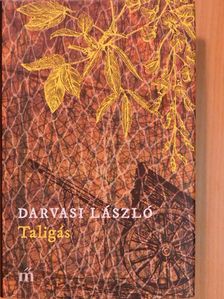 Darvasi László - Taligás [antikvár]