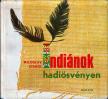 Stingl, Miloslav - Indiánok hadiösvényen [antikvár]