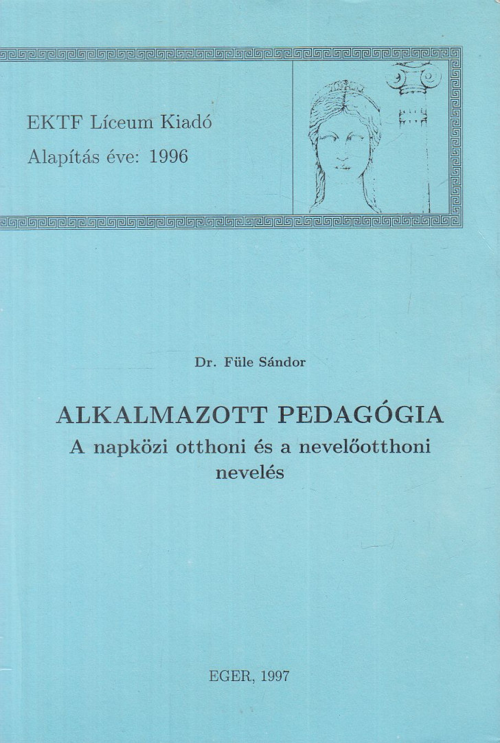 Dr. Füle Sándor - Alkalmazott pedagógia [antikvár]