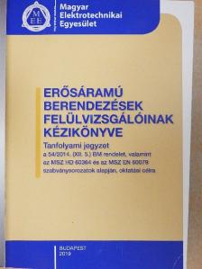 Erősáramú berendezések felülvizsgálóinak kézikönyve [antikvár]