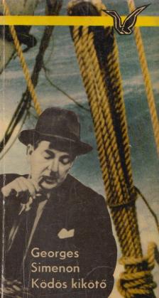 Georges Simenon - Ködös kikötő [antikvár]