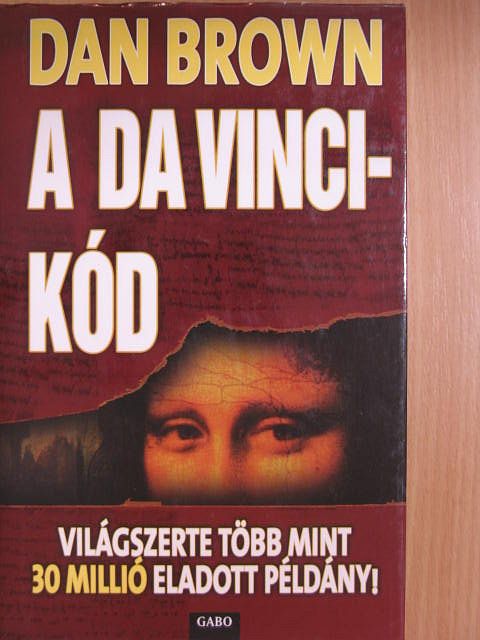 Dan Brown - A Da Vinci-kód [antikvár]