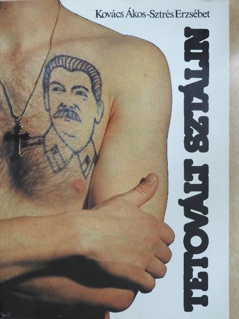 Kovács Ákos - Tetovált Sztálin [antikvár]