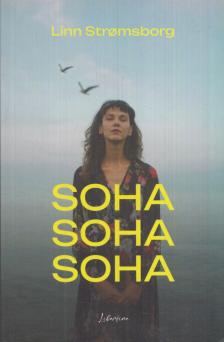 Linn Stromsborg - Soha, soha, soha [antikvár]