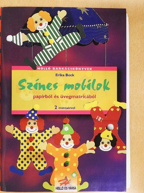Erika Bock - Színes mobilok papírból és üvegmatricából [antikvár]