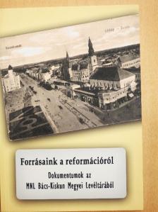 Farkas Péter - Dokumentumok az MNL Bács-Kiskun Megyei Levéltárából [antikvár]