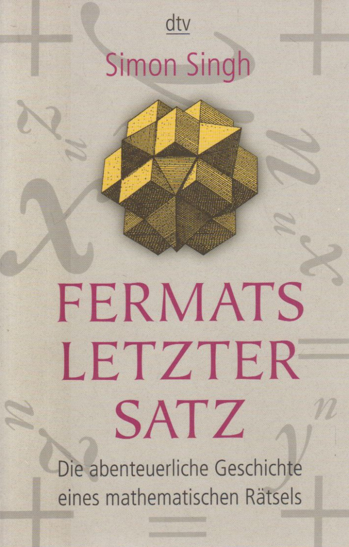 Simon Singh - Fermats letzter Satz [antikvár]