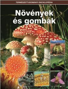 Újhelyi Péter - Növények és gombák [antikvár]