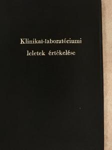 Klinikai-laboratóriumi leletek értékelése [antikvár]