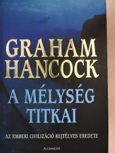 Graham Hancock - A mélység titkai [antikvár]