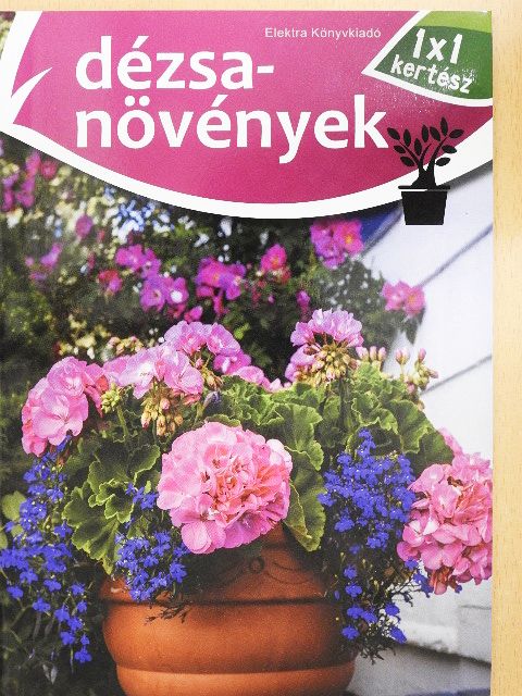 Dézsanövények [antikvár]