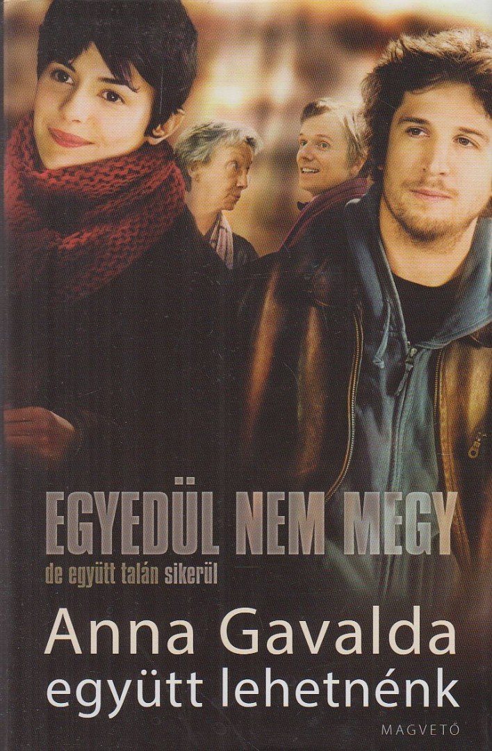 Anna Gavalda - Együtt lehetnénk [antikvár]
