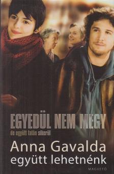 Anna Gavalda - Együtt lehetnénk [antikvár]