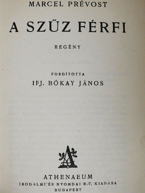 Marcel Prévost - A szűz férfi [antikvár]
