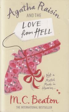 Agatha Raisin and the Love from Hell [antikvár]