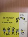 Kis Jenő - De jó játék ez, gyerekek! [antikvár]