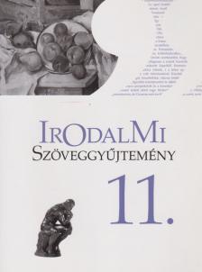 MOHÁCSY KÁROLY - Irodalmi szöveggyűjtemény 11. [antikvár]