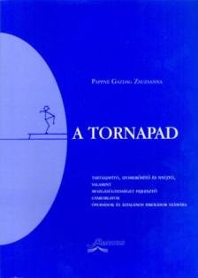 Pappné Gazdag Zsuzsanna - A tornapad [antikvár]