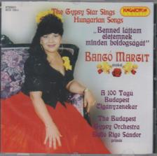 Bangó Margit - BENNED LÁTTAM ÉLETEMNEK MINDEN BOLDOGSÁGÁT - CD - THE GIPSY STAR SINGS