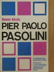 Nemes Károly - Pier Paolo Pasolini [antikvár]