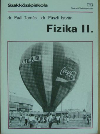Dr. Paál Tamás - Fizika II. [antikvár]