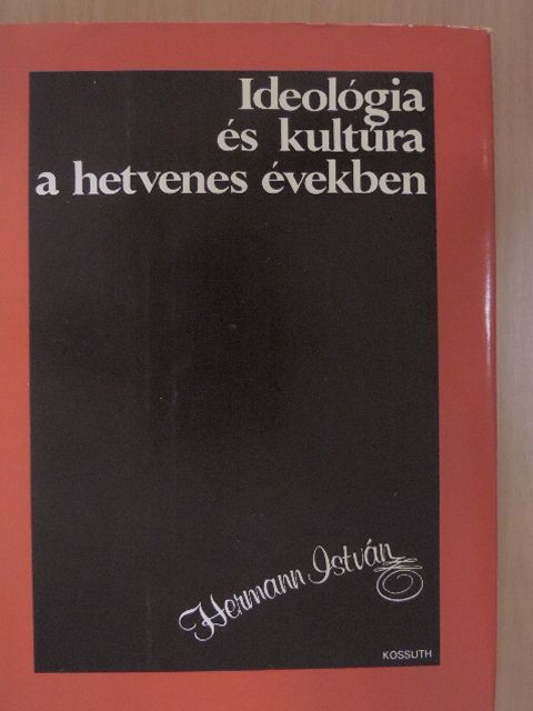 Hermann István - Ideológia és kultúra a hetvenes években [antikvár]