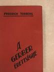 Friedrich Torberg - A Gerber érettségije [antikvár]
