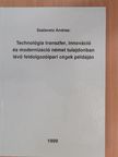 Szalavetz Andrea - Technológia transzfer, innováció és modernizáció német tulajdonban lévő feldolgozóipari cégek példáján [antikvár]