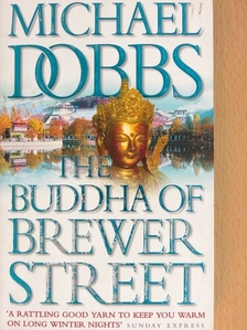 Michael Dobbs - The Buddha of Brewer Street [antikvár]