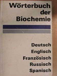 K. Thielmann - Wörterbuch der Biochemie [antikvár]