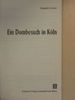 Josaphat Kirchner - Ein Dombesuch in Köln [antikvár]