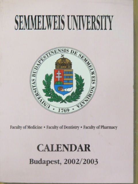 Semmelweis University Calendar 2002/2003 [antikvár]