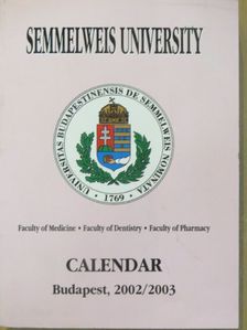 Semmelweis University Calendar 2002/2003 [antikvár]