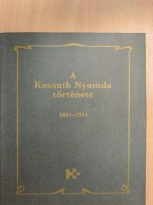 N. Pataki Márta - A Kossuth Nyomda története I. [antikvár]