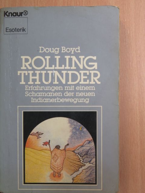 Doug Boyd - Rolling Thunder [antikvár]