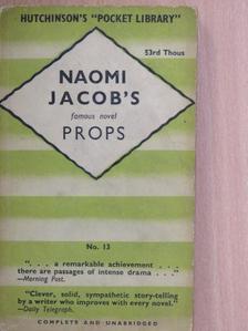 Naomi Jacob - Props [antikvár]