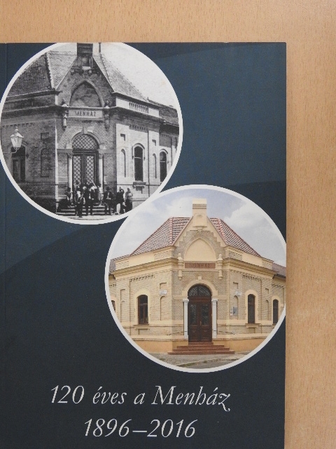 120 éves a Menház 1896-2016 [antikvár]