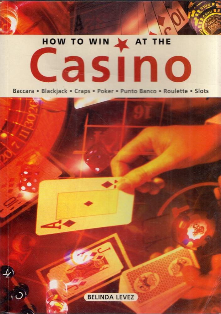 Belinda Levez - How to Win at the Casino [antikvár]