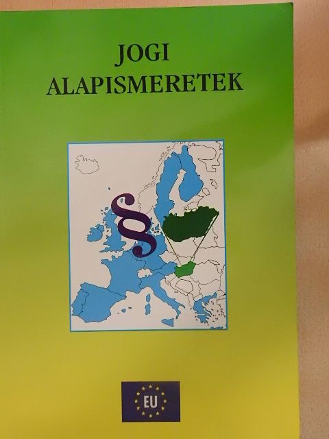 Jogi alapismeretek I. [antikvár]