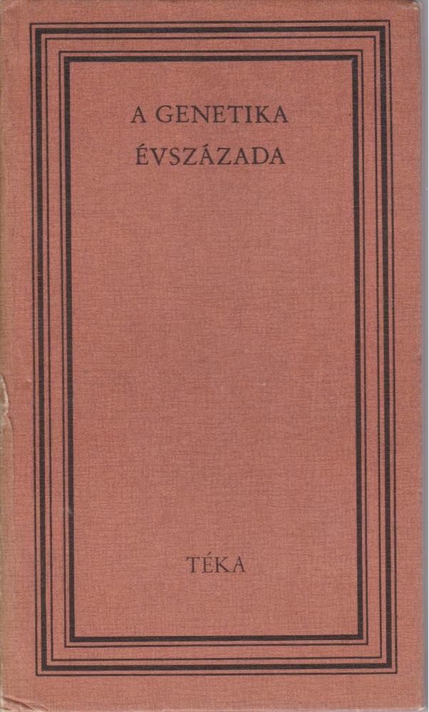 Mikó Imre, Csehi Gyula - A genetika évszázada [antikvár]