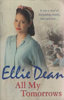 Ellie Dean - All My Tomorrows [antikvár]