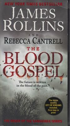 James Rollins - The Blood Gospel [antikvár]