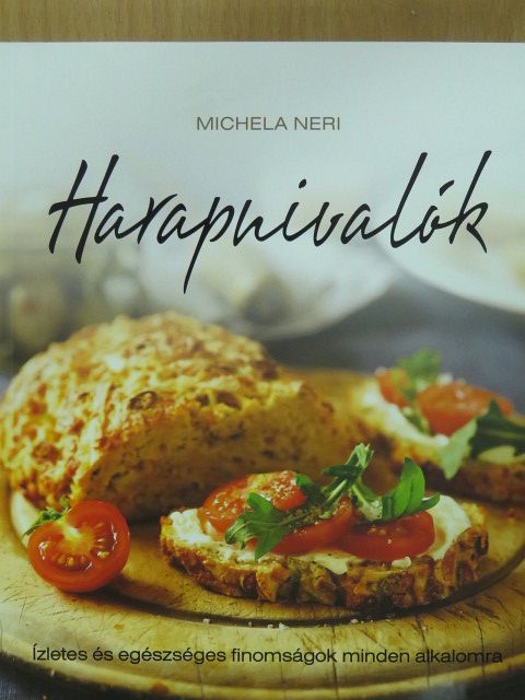 Michela Neri - Harapnivalók [antikvár]